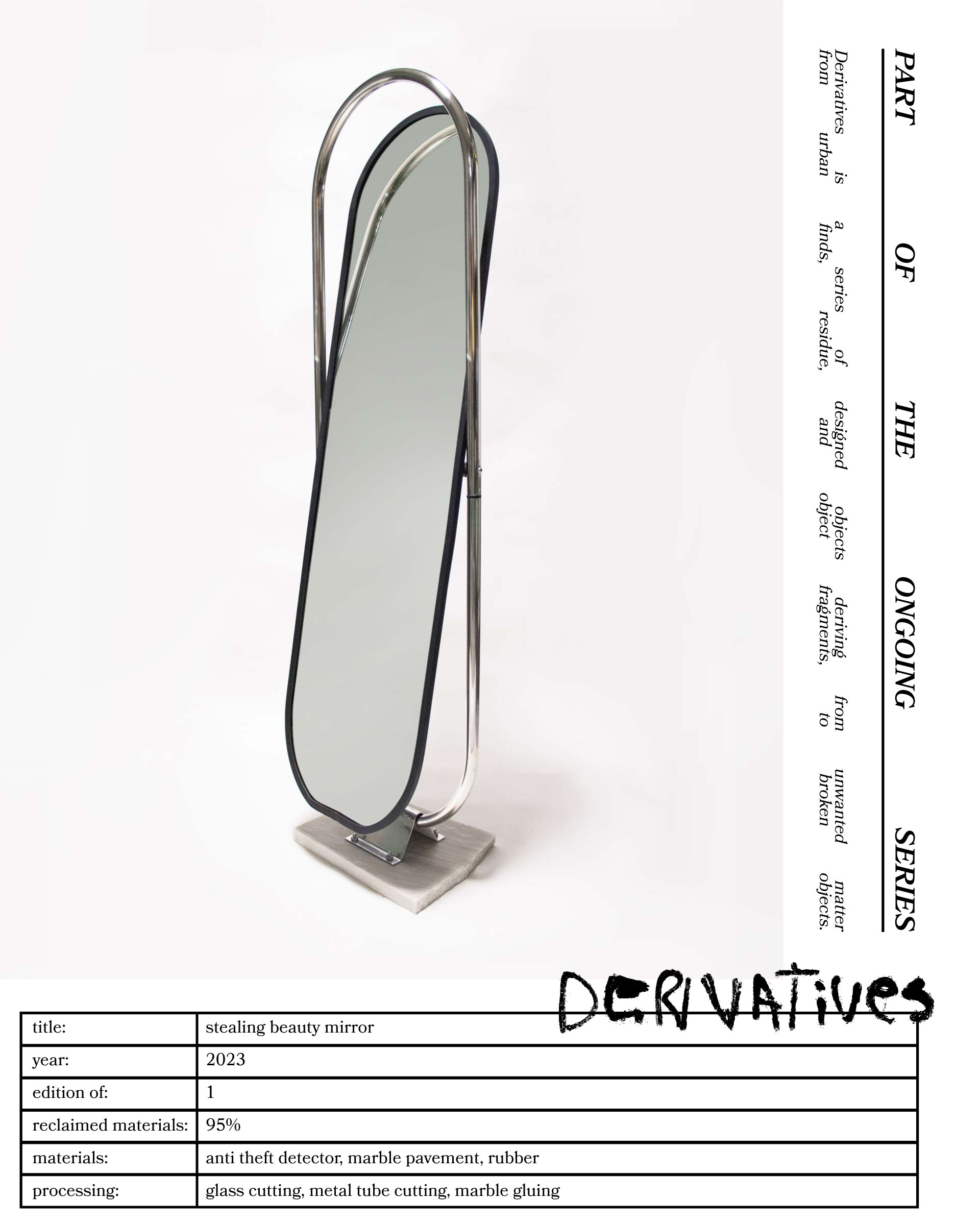 A mirror created by Jannis Schäfer Studio, made from upcycled theft detectors and a reclaimed marble tabletop. The design features a tall, narrow, swingable mirror framed in a chrome structure with a marble base. This object, titled 'Stealing Beauty,' is part of a series of recycled and transformed designs.