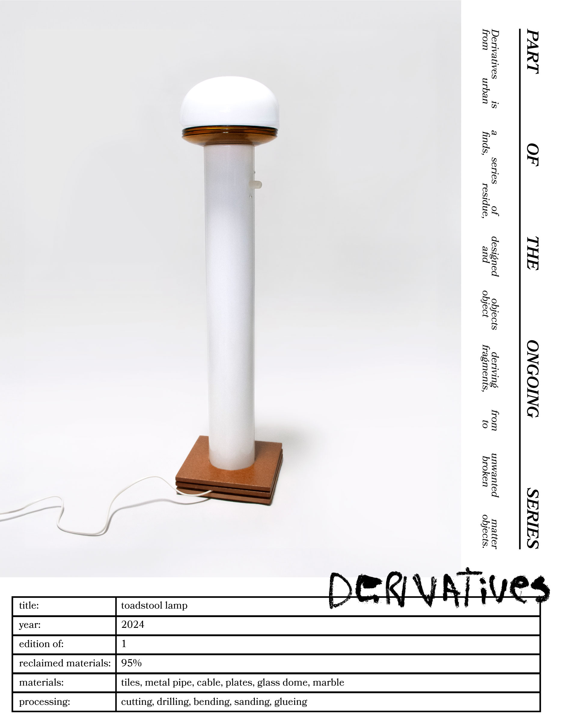 The 'Toadstool Lamp,' created by Jannis Schäfer Studio, is a dimmable lamp made from reclaimed tiles and a metal tube. The design features a white dome-shaped top resembling a toadstool cap, supported by a cylindrical base with a wooden square base. This upcycled, recycled, and transformed piece is part of a series of derivative designs.